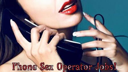 Adult Phone Operator Jobs